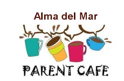 Alma del Mar Parent Cafe